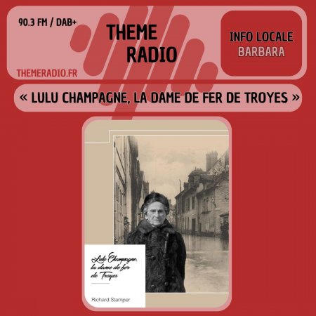 « Lulu Champagne, la dame de fer de Troyes »