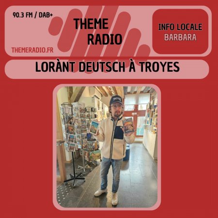 Lorànt Deutsch à Troyes Lorànt Deutsch à Troyes