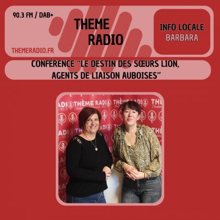 Conf&eacute;rence &ldquo;Le destin des s&oelig;urs Lion, agents de liaison auboises&rdquo;