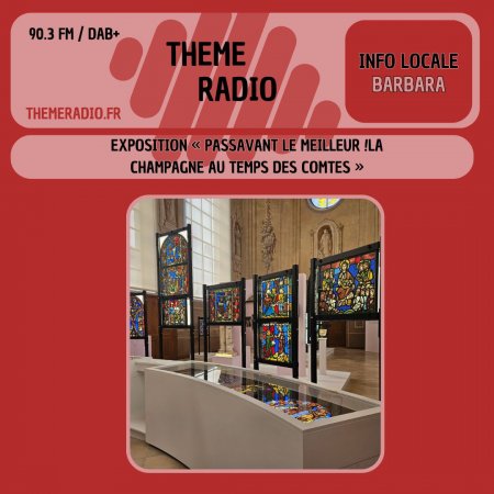 Exposition &laquo; Passavant le meilleur !La Champagne au temps des comtes &raquo; 