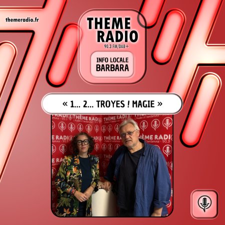 &laquo; 1&hellip; 2&hellip; Troyes ! Magie &raquo;